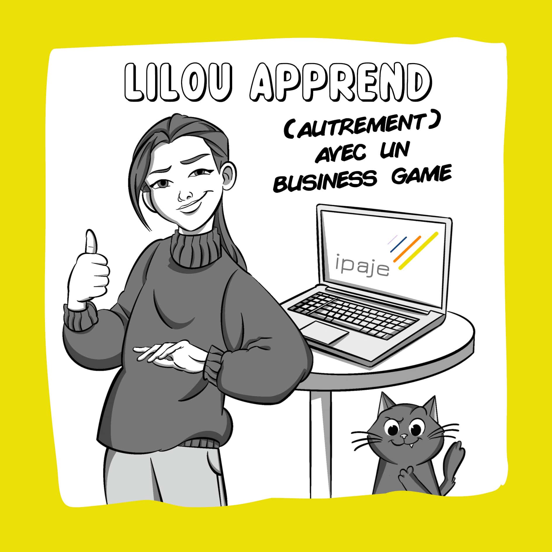 Couverture de la bande dessinée ipaje "lilou apprend avec un business game"